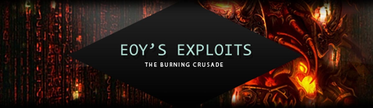 Eoy's Exploits: The Burning Crusade