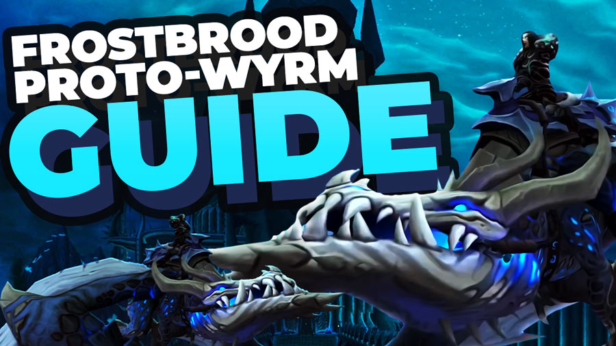 Frostbrood Proto-Wyrm Mount Guide