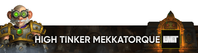 High Tinker Mekkatorque Mythic Raid Leaderboard