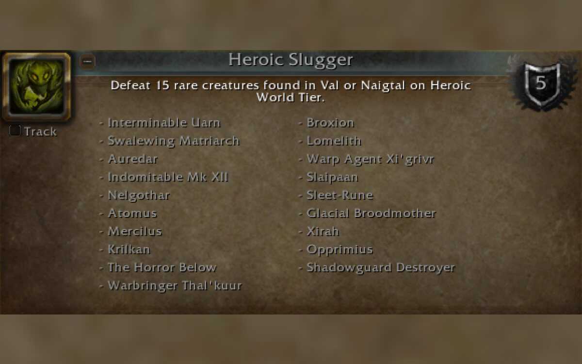 val and naigtal heroic slugger achievement